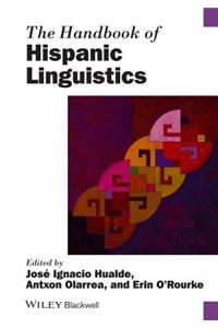 Handbook of Hispanic Linguistics