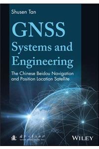 GNSS Systems and Engineering