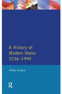 History of Modern Wales 1536-1990