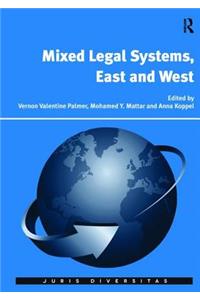 Mixed Legal Systems, East and West