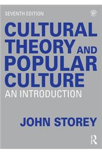 Cultural Theory and Popular Culture: An Introduction