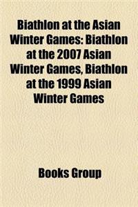 Biathlon at the Asian Winter Games