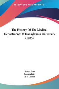 History Of The Medical Department Of Transylvania University (1905)