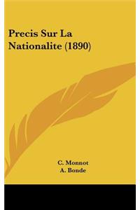 Precis Sur La Nationalite (1890)