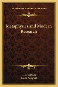 Metaphysics and Modern Research