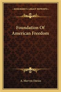 Foundation of American Freedom