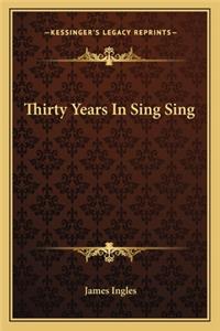 Thirty Years in Sing Sing