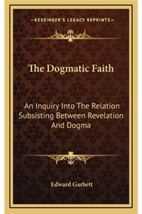 The Dogmatic Faith