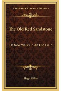 The Old Red Sandstone