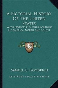 Pictorial History Of The United States