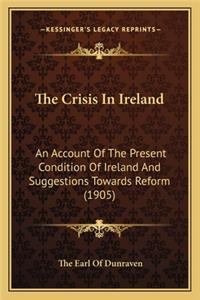 The Crisis In Ireland