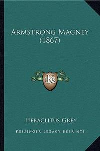 Armstrong Magney (1867)