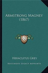 Armstrong Magney (1867)