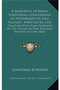 A Narrative of Many Surprising Conversions in Northampton and Vicinity, Written in 1736