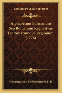 Alphabetum Barmanum Seu Bomanum Regni Avae Finitimarumque Regionum (1776)