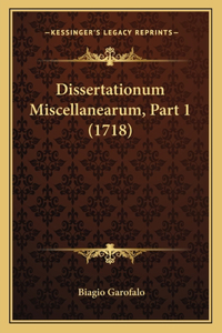 Dissertationum Miscellanearum, Part 1 (1718)