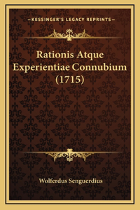 Rationis Atque Experientiae Connubium (1715)