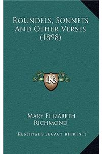 Roundels, Sonnets And Other Verses (1898)