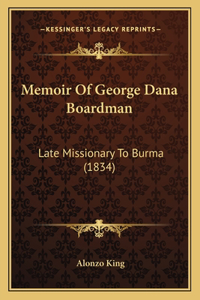 Memoir Of George Dana Boardman