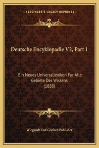 Deutsche Encyklopadie V2, Part 1