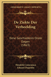 De Ziekte Der Verbeelding