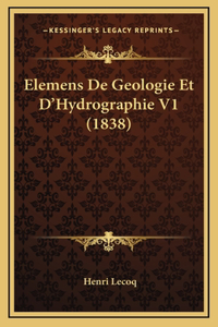 Elemens de Geologie Et d'Hydrographie V1 (1838)