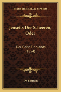 Jenseits Der Scheeren, Oder