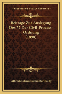 Beitrage Zur Auslegung Des 72 Der Civil-Prozess-Ordnung (1898)