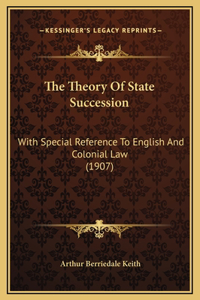 The Theory Of State Succession