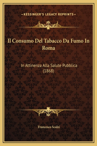 Il Consumo Del Tabacco Da Fumo In Roma