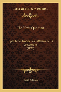 The Silver Question