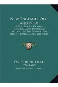 New England, Old And New