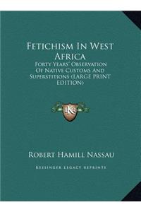 Fetichism in West Africa
