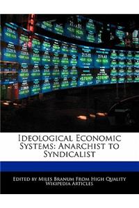 Ideological Economic Systems