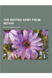 The British Army from Within