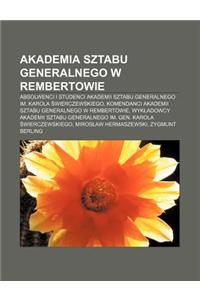 Akademia Sztabu Generalnego W Rembertowie