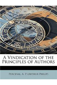 A Vindication of the Principles of Authors