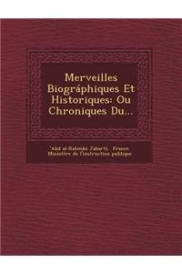 Merveilles Biographiques Et Historiques