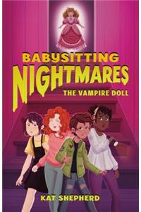Babysitting Nightmares: The Vampire Doll