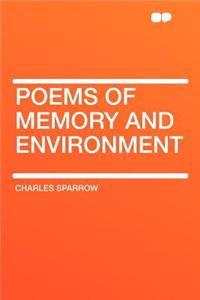 Poems of Memory and Environment