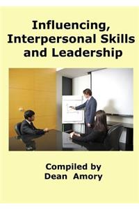 Influencing, Personal and Leadership Skills