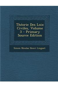 Theorie Des Loix Civiles, Volume 3