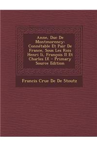 Anne, Duc de Montmorency