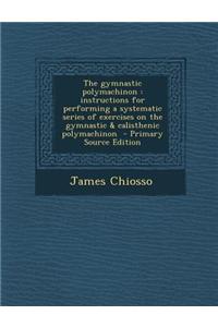 The Gymnastic Polymachinon
