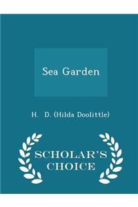 Sea Garden - Scholar's Choice Edition