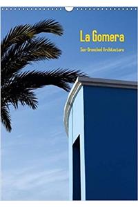 La Gomera, Sun-Drenched Architecture, UK-Version 2017