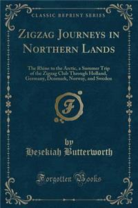 Zigzag Journeys in Northern Lands