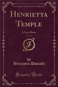 Henrietta Temple, Vol. 3 of 3
