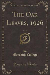 The Oak Leaves, 1926, Vol. 23 (Classic Reprint)