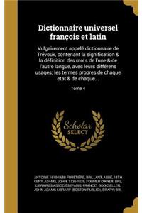 Dictionnaire universel françois et latin